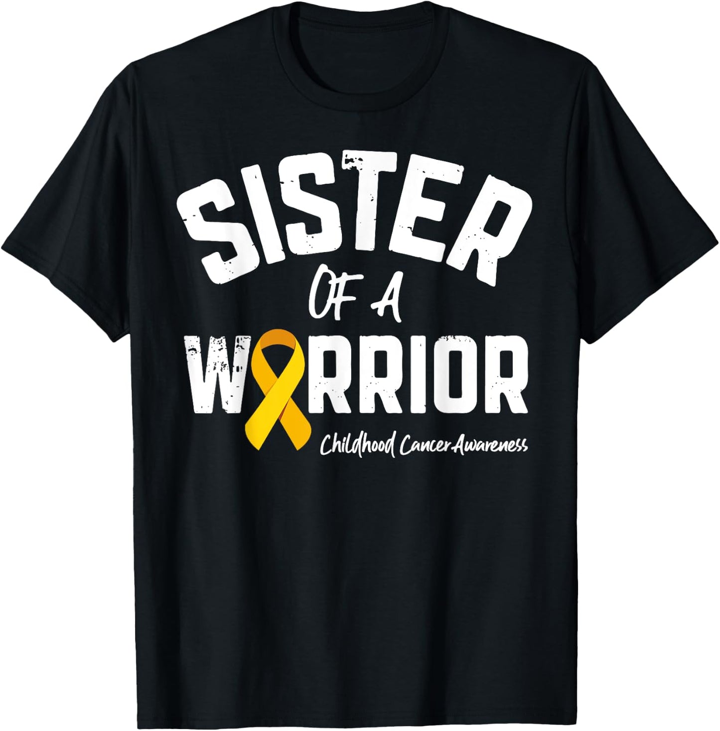 Sister Of A Warrior Childhood Cancer Awareness Girls Women T-Shirt - T-Shirt | Black