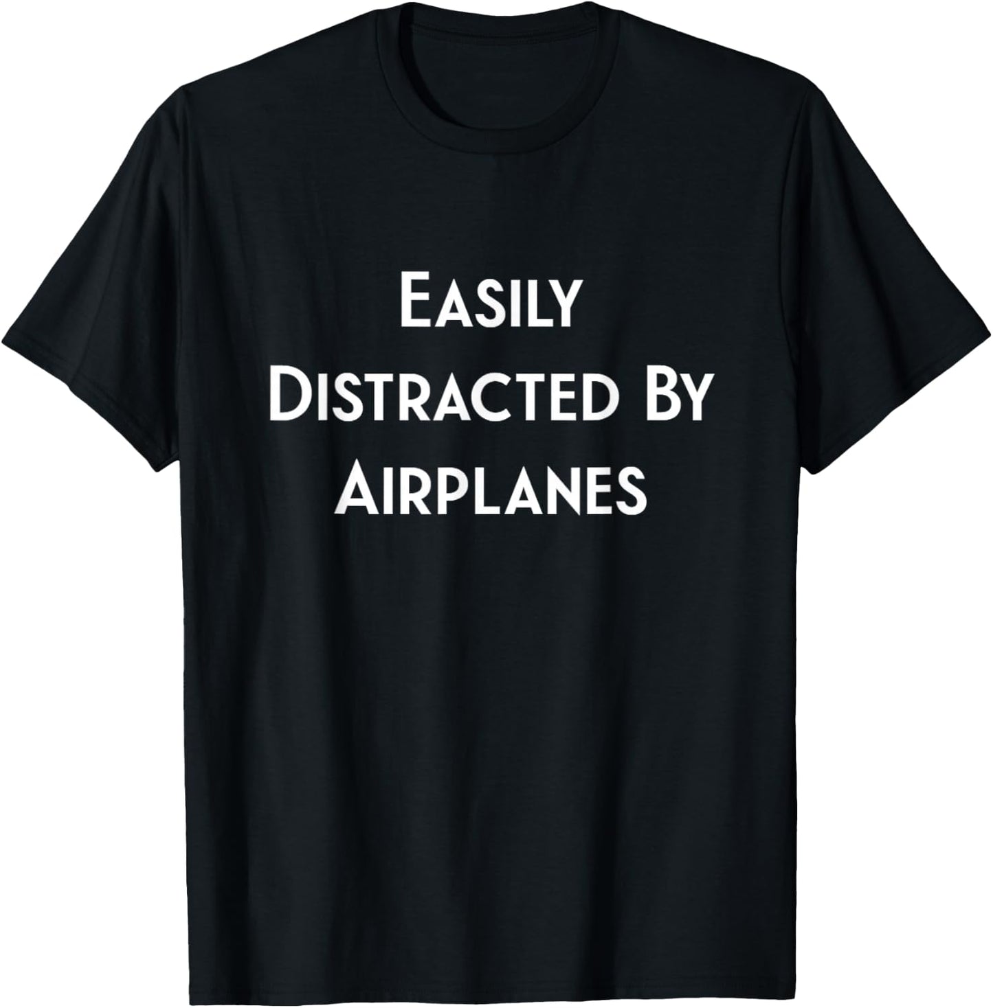 Easily Distracted By Airplanes Aviation Pilot T-Shirt - T-Shirt | Black
