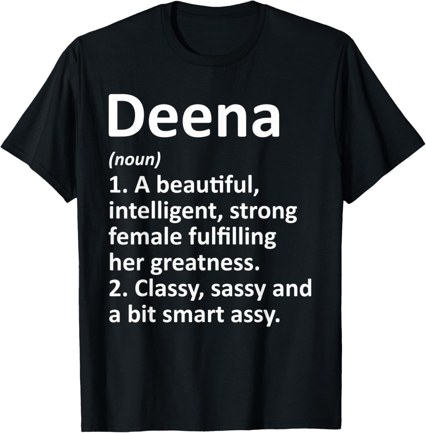 DEENA Definition Personalized Name Funny Christmas Gift T-Shirt - T-Shirt | Black