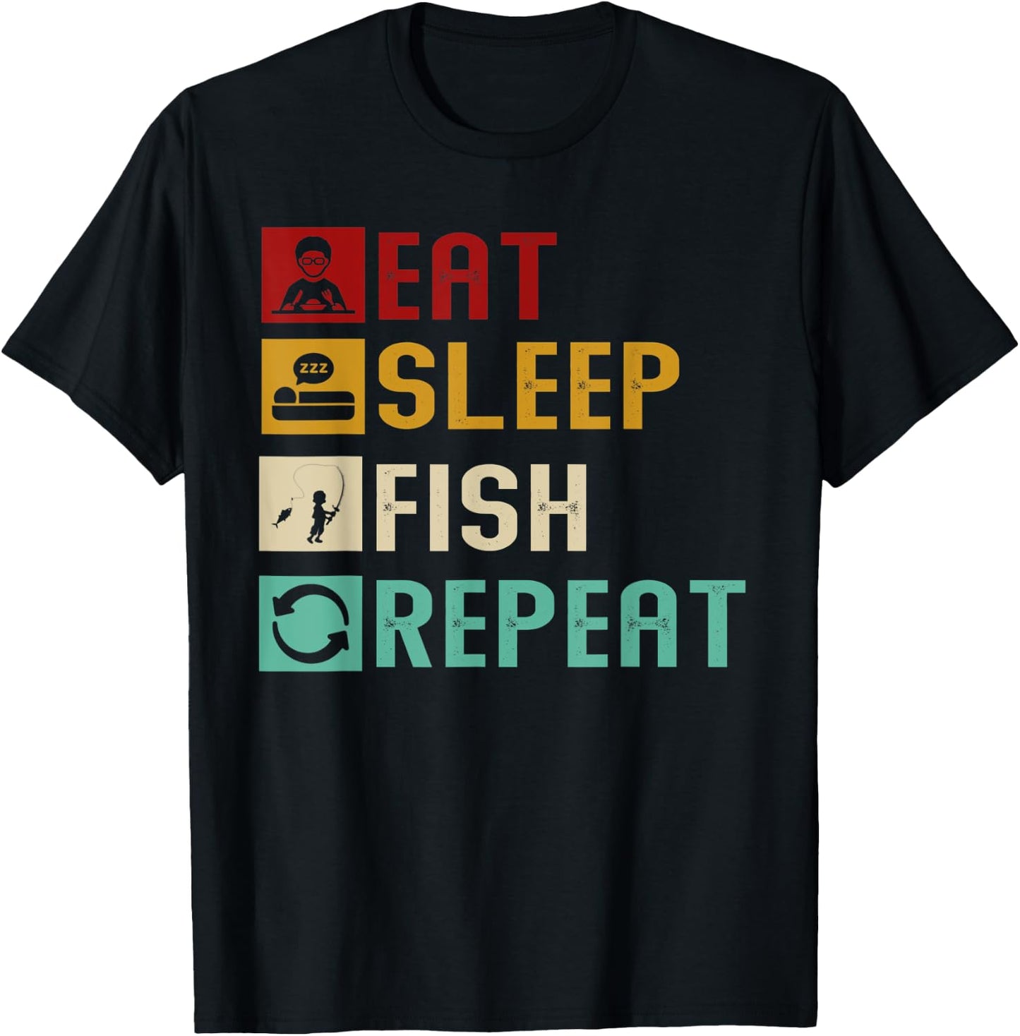 Eat Sleep Fish Repeat Unique Fishing Fisherman Cool Gifts T-Shirt - T-Shirt | Black