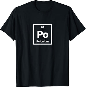 Polonium - Po - Periodic Table of Elements - Science Gifts T-Shirt - T-Shirt | Black