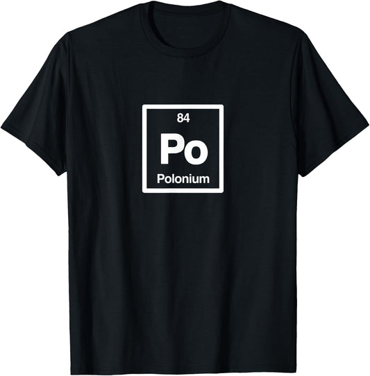 Polonium - Po - Periodic Table of Elements - Science Gifts T-Shirt - T-Shirt | Black