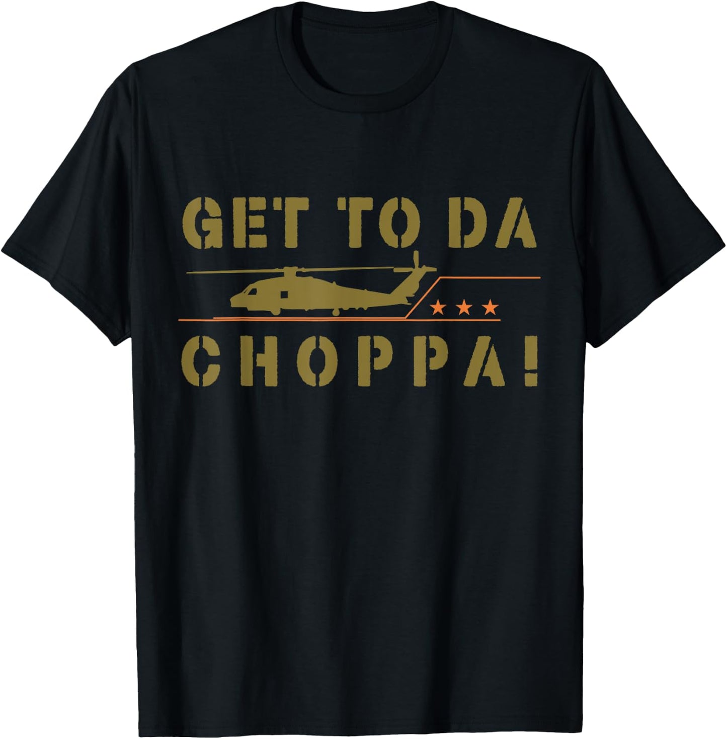 Get To Da Choppa Funny Retro T-Shirt - T-Shirt | Black