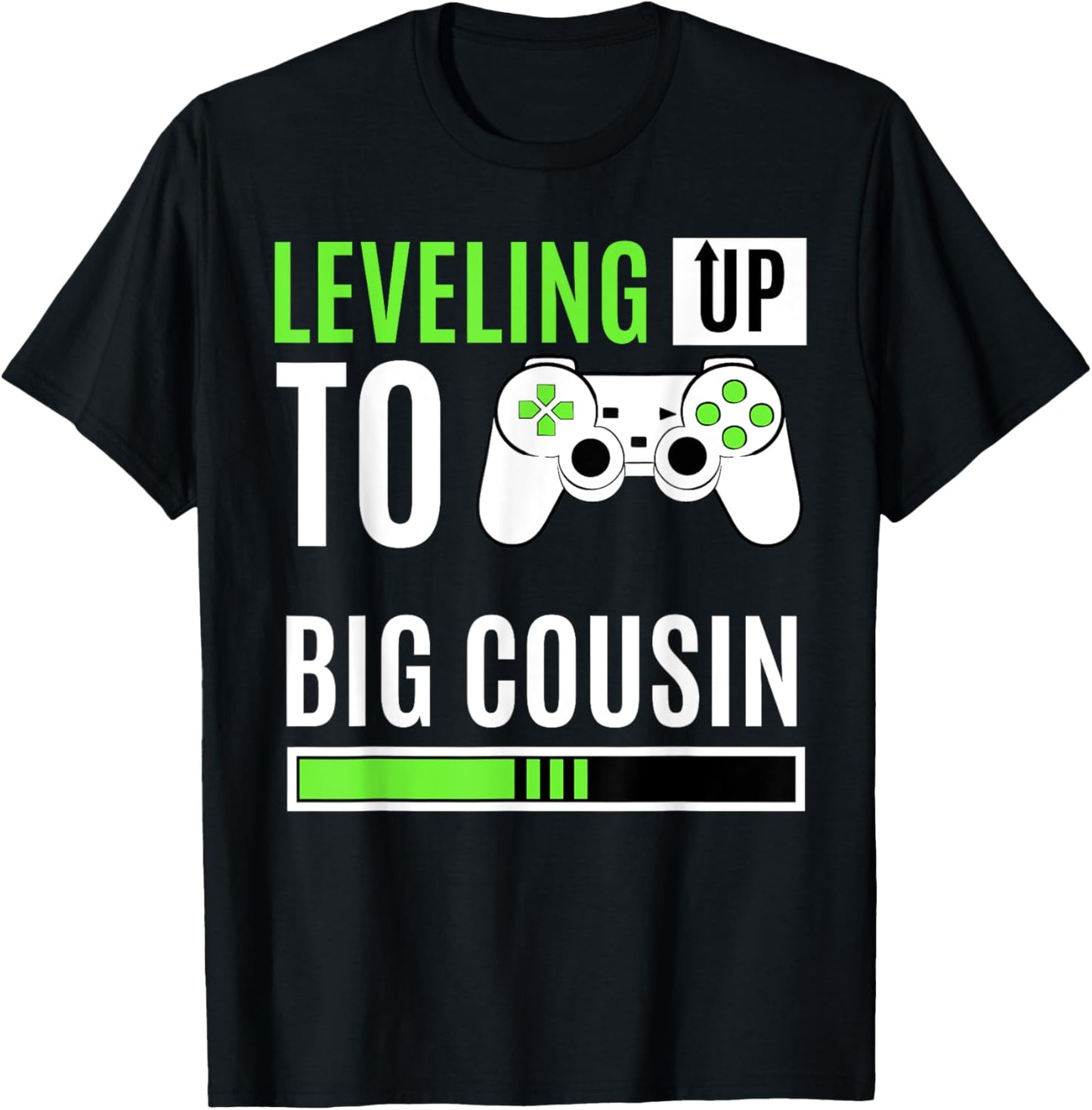 Leveling Up To Big Cousin Game Controller Gamer Kin Gift T-Shirt - T-Shirt | Black