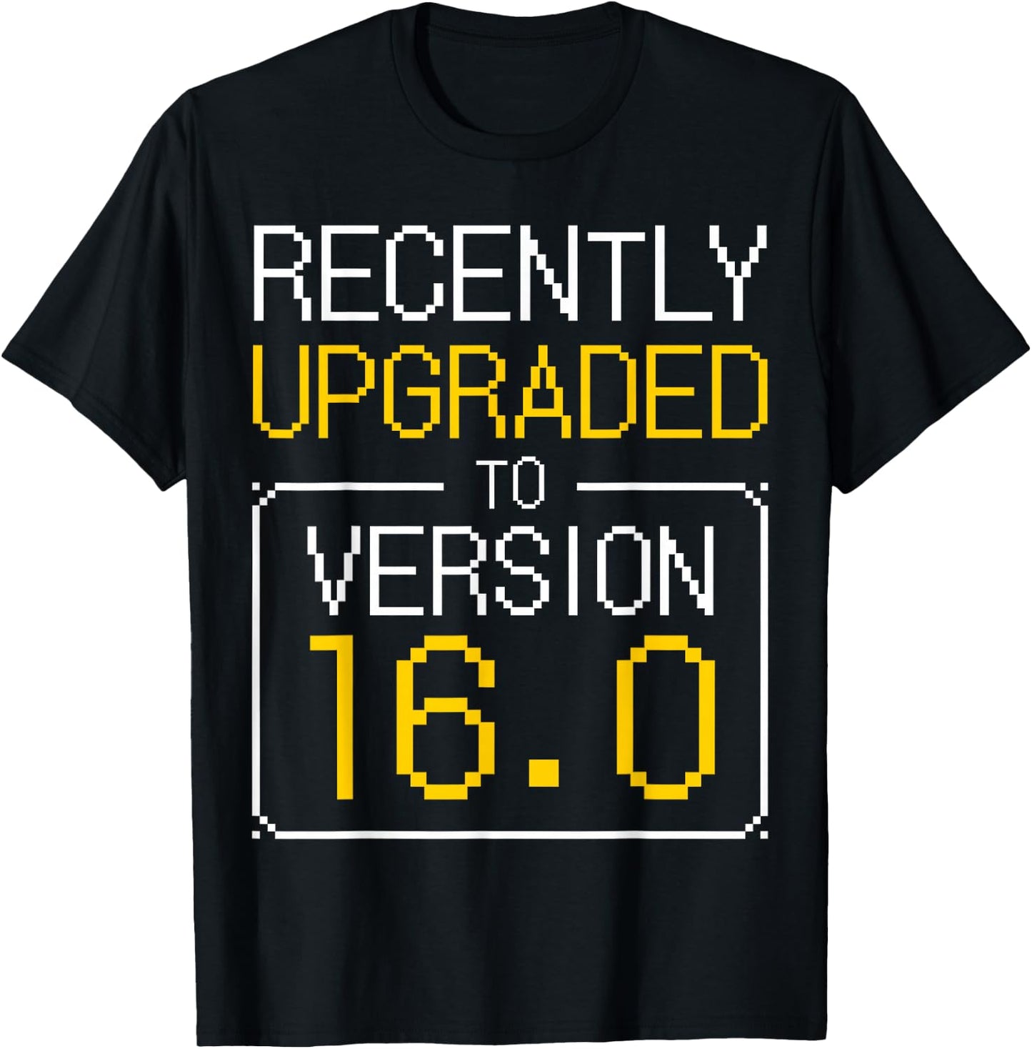 Gamer 16th Birthday I Programmer 16 Years Old I Version 16.0 T-Shirt - T-Shirt | Black