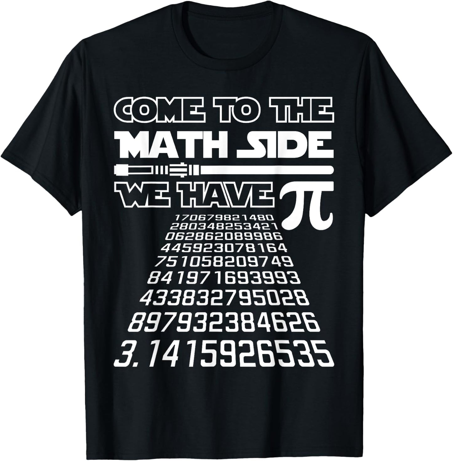 Come To The Math Side We Have Pie Shirt Pi Day Teacher Gift T-Shirt - T-Shirt | Black