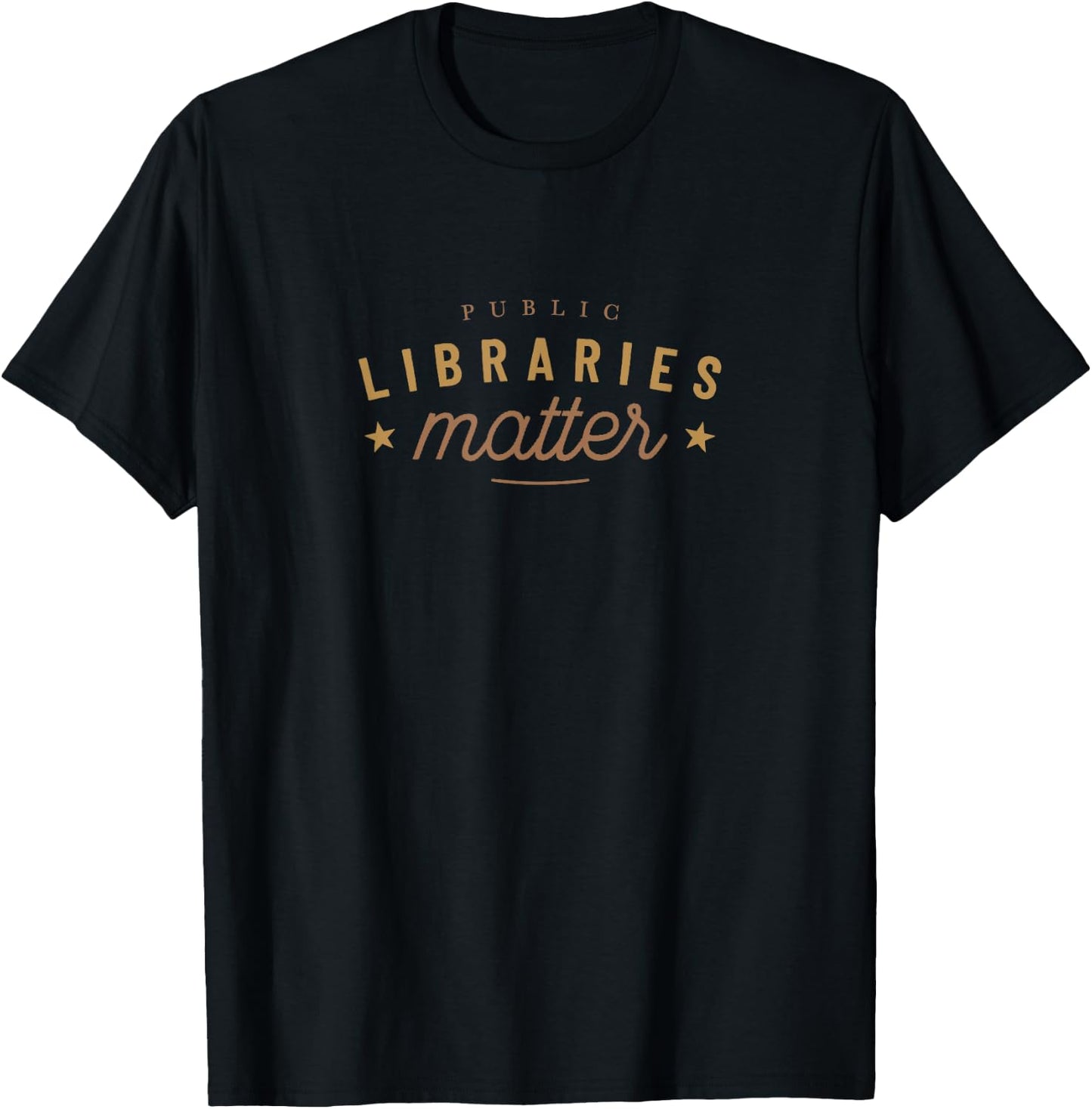 Libraries Matter T-Shirt - T-Shirt | Black