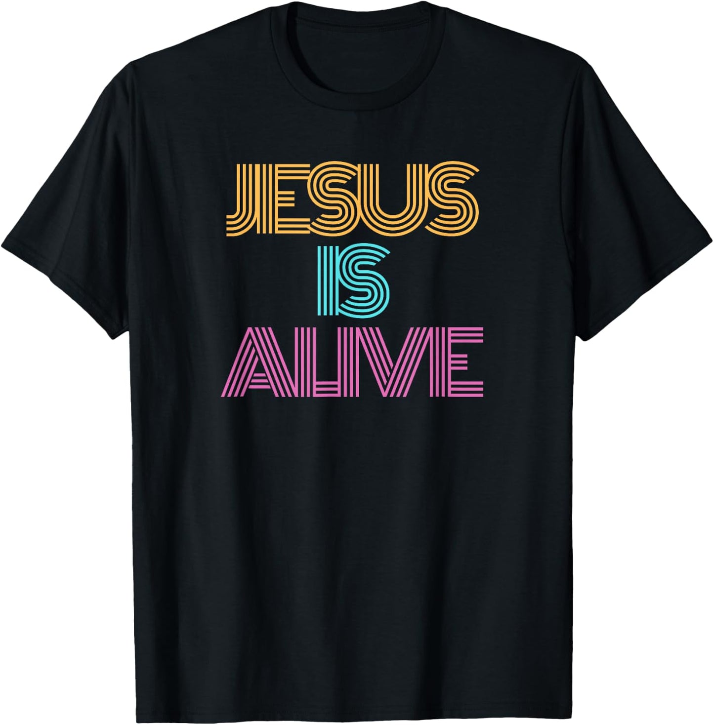 Jesus is Alive Shirt. Christian Shirt. Religious Spiritual T-Shirt - T-Shirt | Black