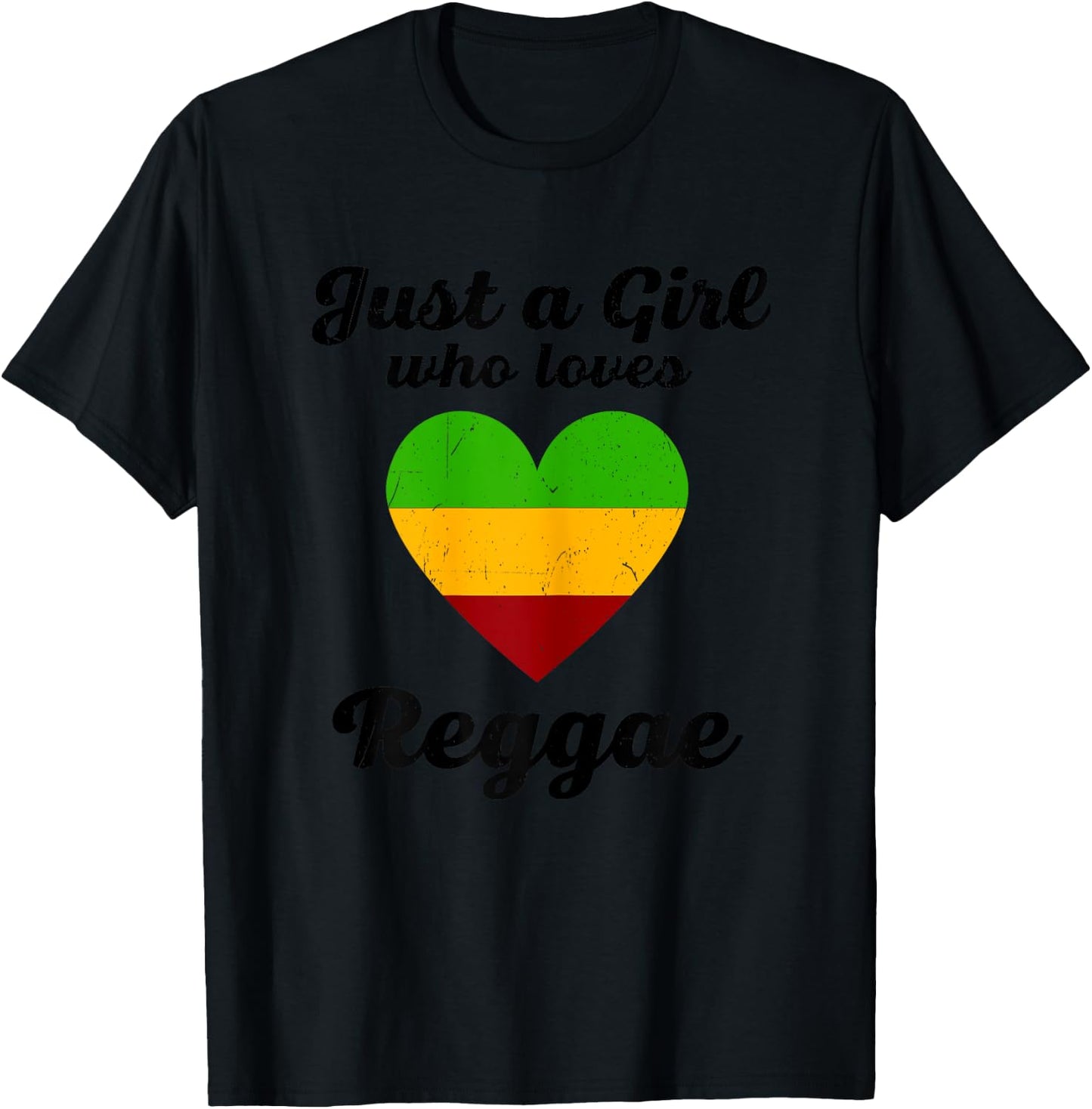 Just A Girl Who Loves Reggae Music Funny Rastafari Rasta T-Shirt - T-Shirt | Black