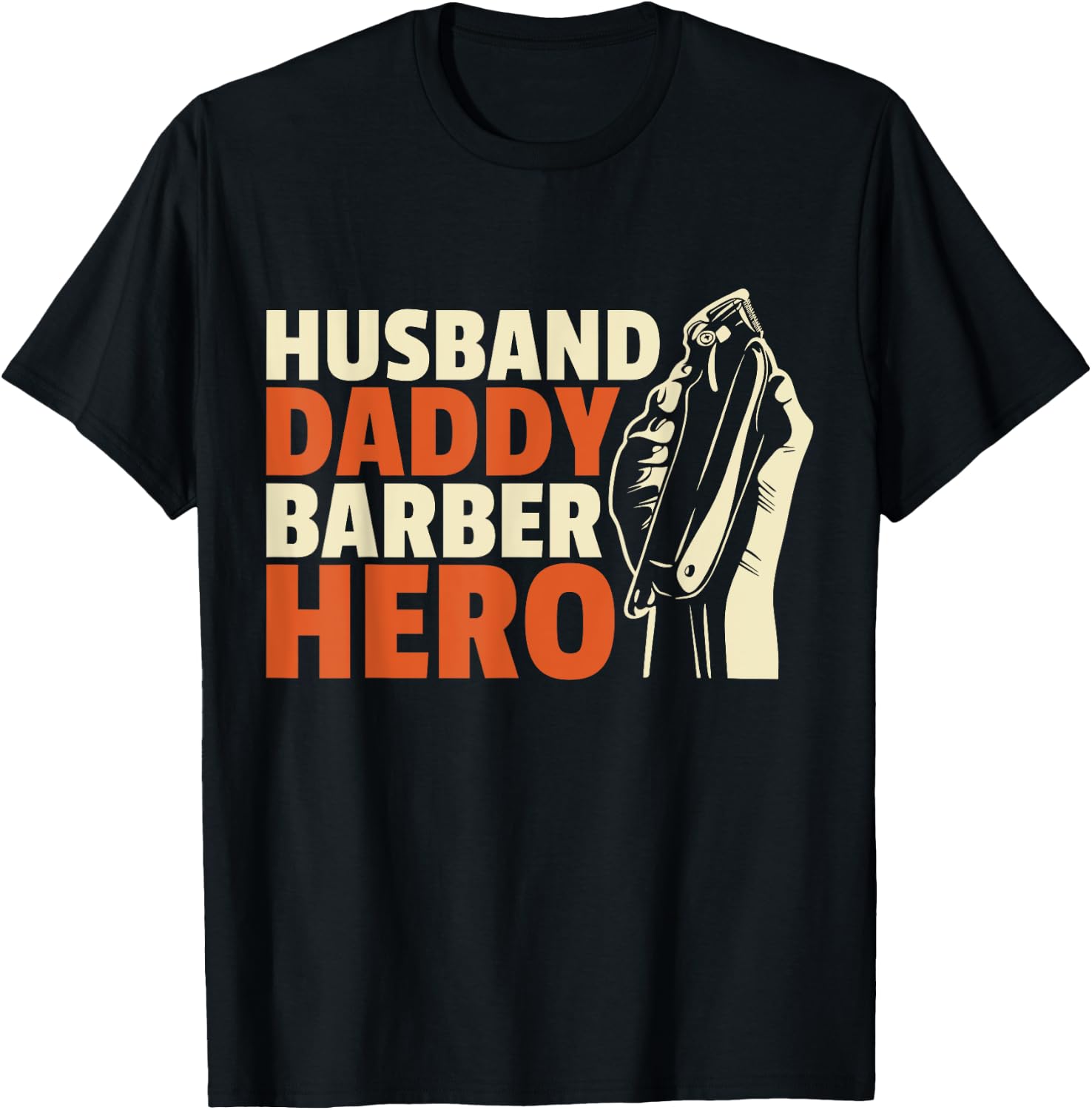 Husband Daddy Barber Hero T-Shirt - T-Shirt | Black