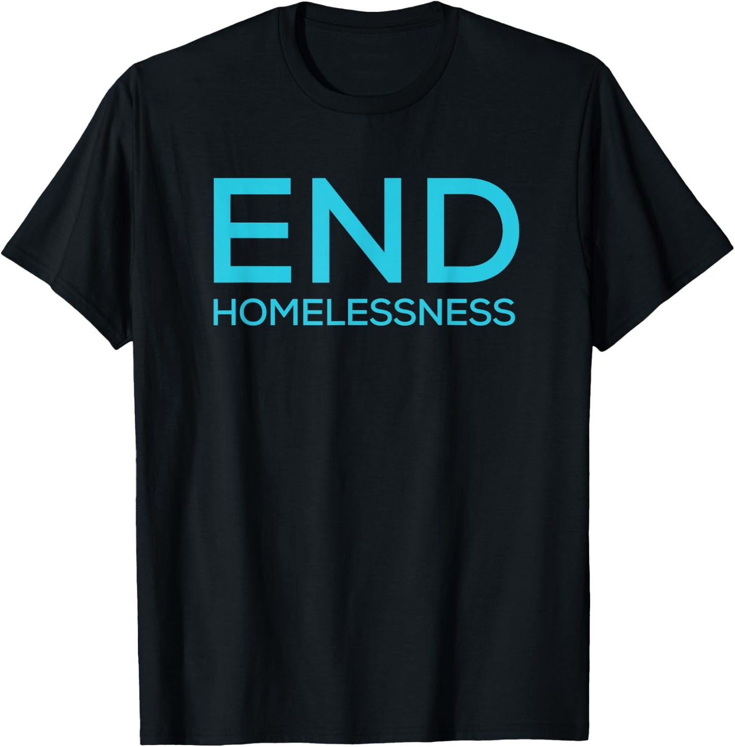 End Homelessness T-Shirt - T-Shirt | Black