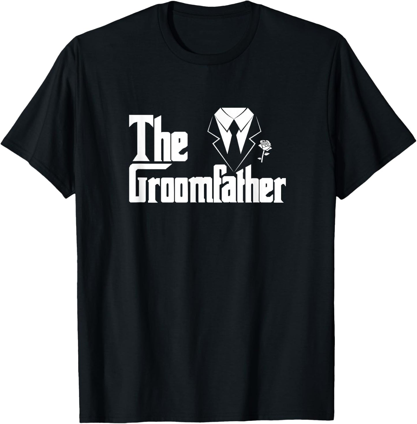 The Groomfather Father of the Groom Wedding Matching Family T-Shirt - T-Shirt | Black