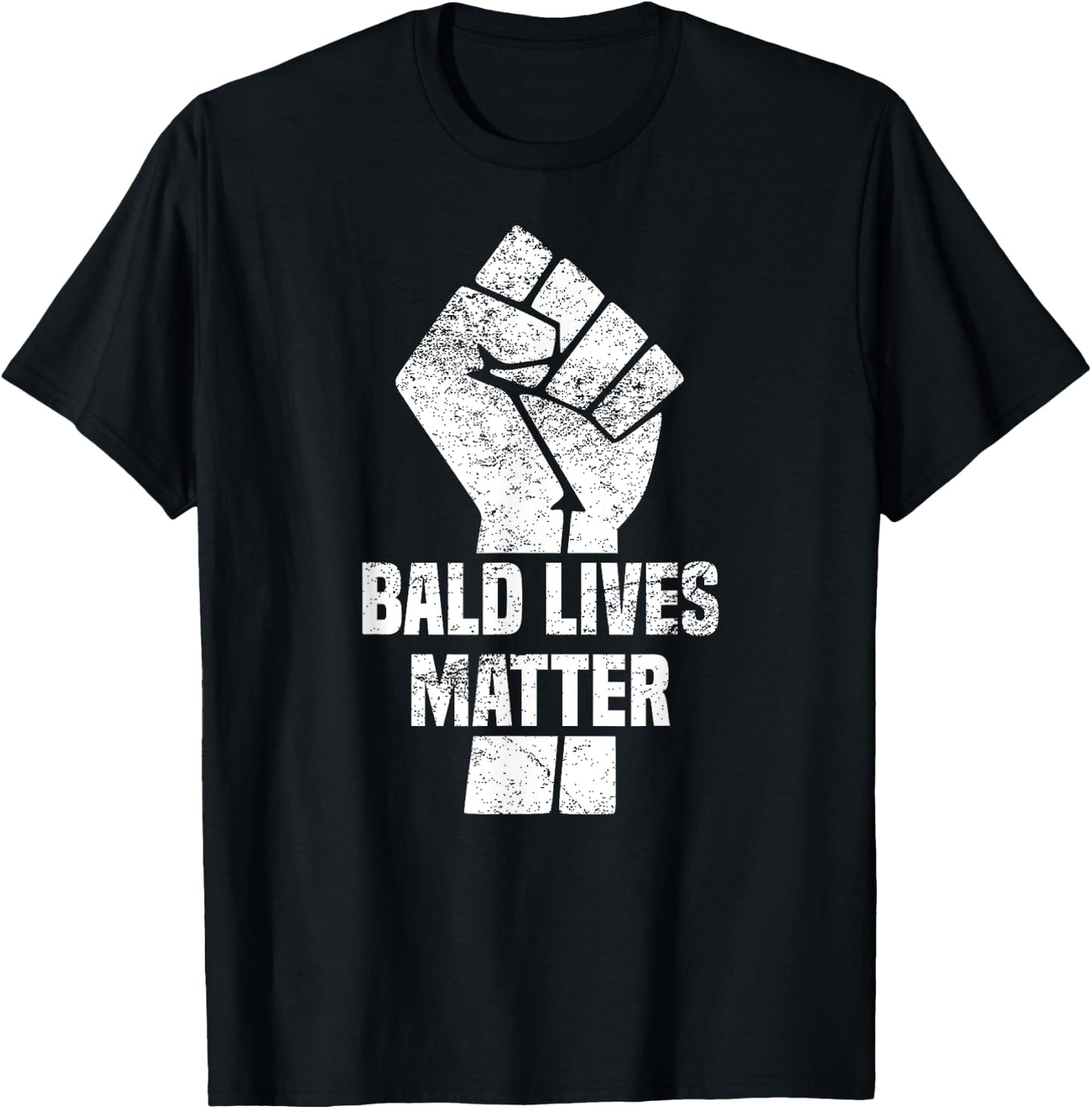 Funny Bald Quote, Bald Lives Matter Design, Cool Bald T-Shirt - T-Shirt | Black