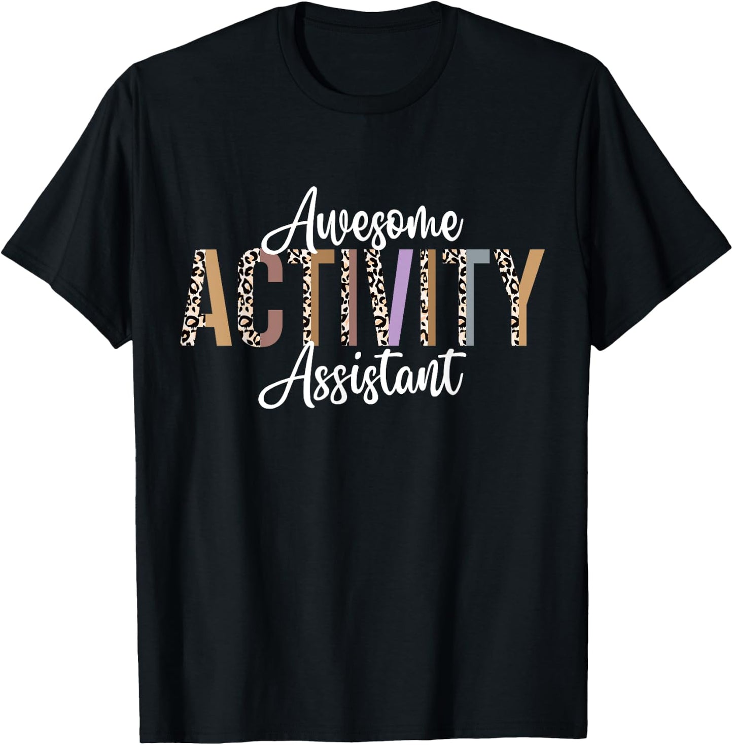 Activity Assistant Professionals Week Retirement Leopard T-Shirt - T-Shirt | Black
