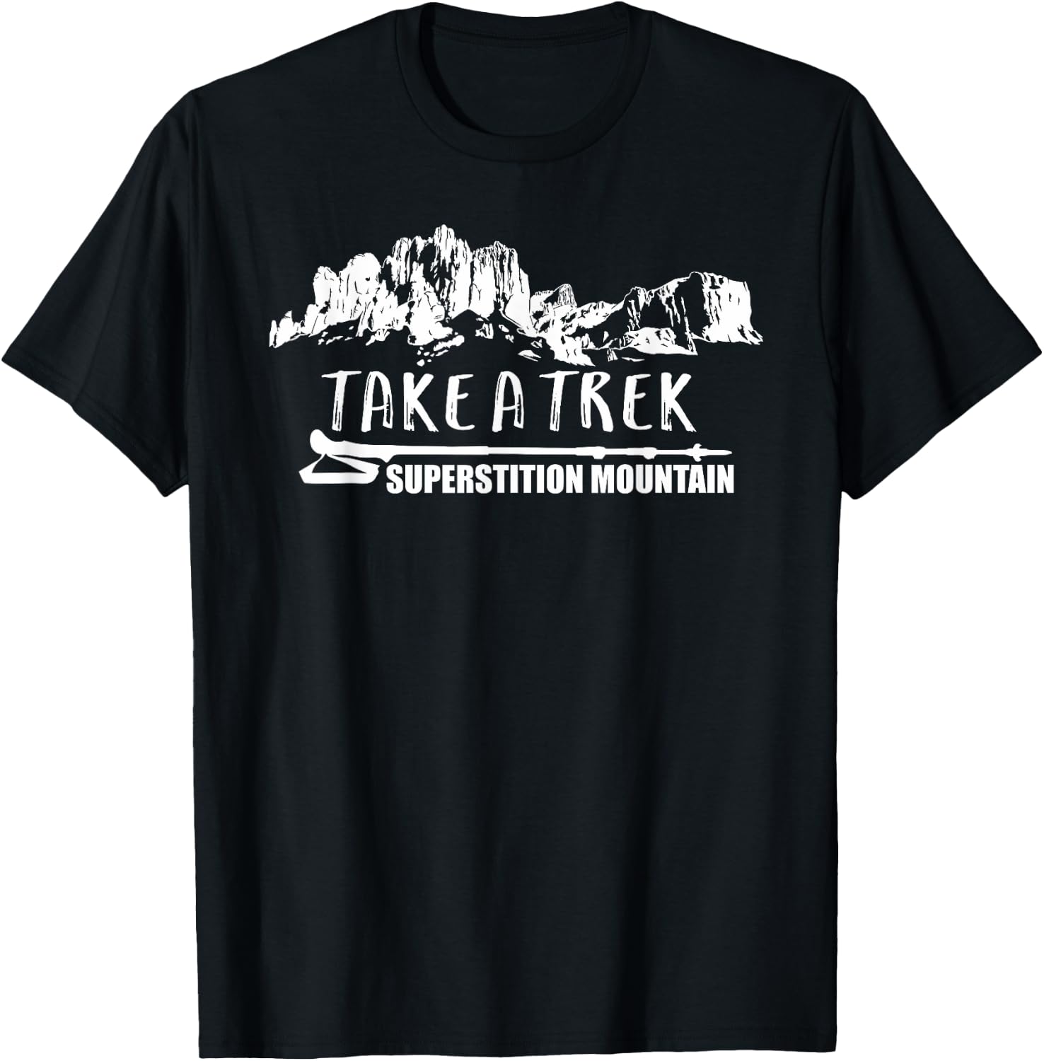 TAKE A TREK SUPERSTITION MOUNTAIN Hiking T-Shirt - T-Shirt | Black