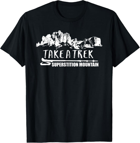 TAKE A TREK SUPERSTITION MOUNTAIN Hiking T-Shirt - T-Shirt | Black