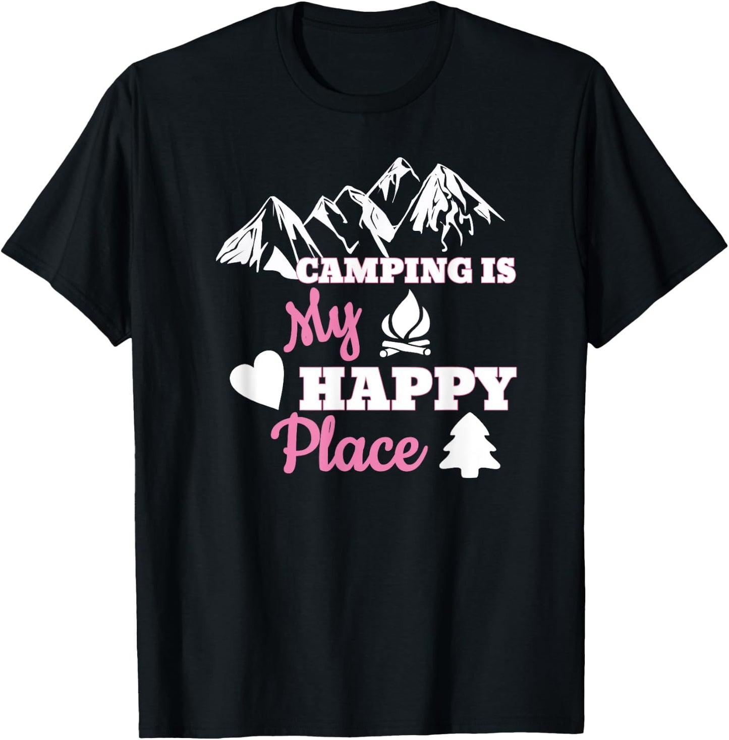 Camping Is My Happy Place Camper Family Camp Trip T-Shirt - T-Shirt | Black