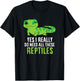 Funny Lizard and Gecko Gifts Yes I Really Do Need All These Reptiles -Adults Black Short Sleeve Classic Fit T-Shirt - T-Shirt | Black