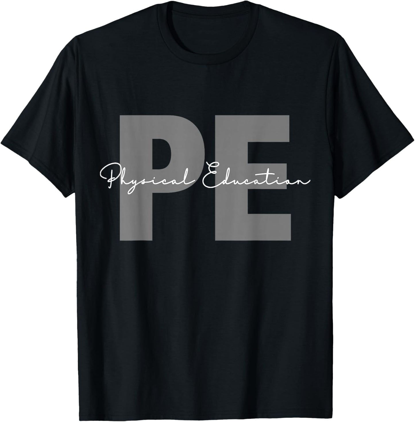 Physical Education PE Teacher Phys Ed Student Grad T-Shirt - T-Shirt | Black