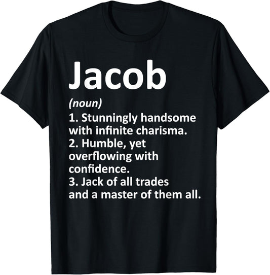 JACOB Definition Personalized Name Funny Birthday Gift T-Shirt - T-Shirt | Black