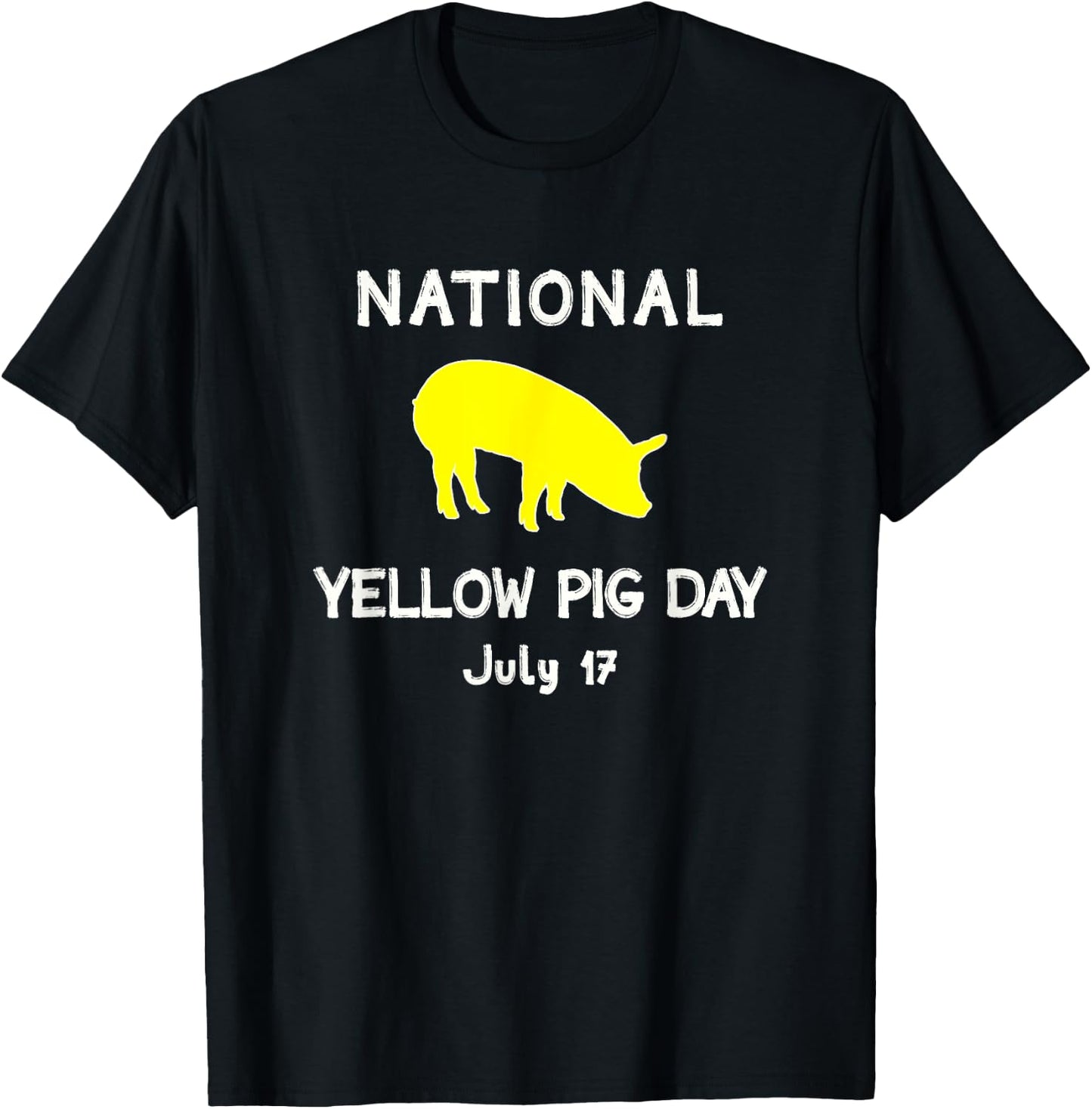 National Yellow Pig Day T-Shirt - T-Shirt | Black