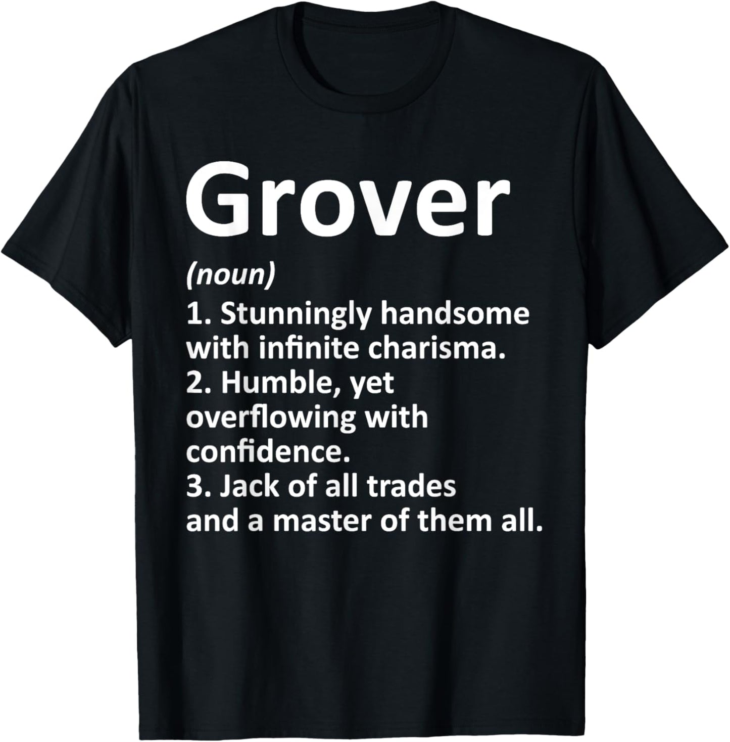 GROVER Definition Personalized Name Funny Birthday Gift T-Shirt - T-Shirt | Black