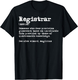 Registrar Funny Job Definition T-Shirt - T-Shirt | Black