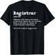 Registrar Funny Job Definition T-Shirt - T-Shirt | Black