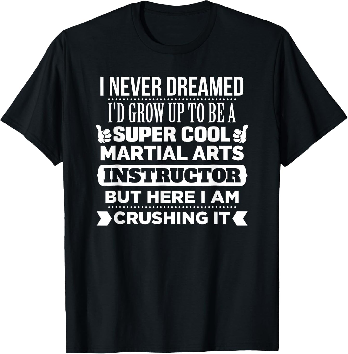 Martial Arts T Shirt for Instructor. Funny Karate Gift T-Shirt - T-Shirt | Black