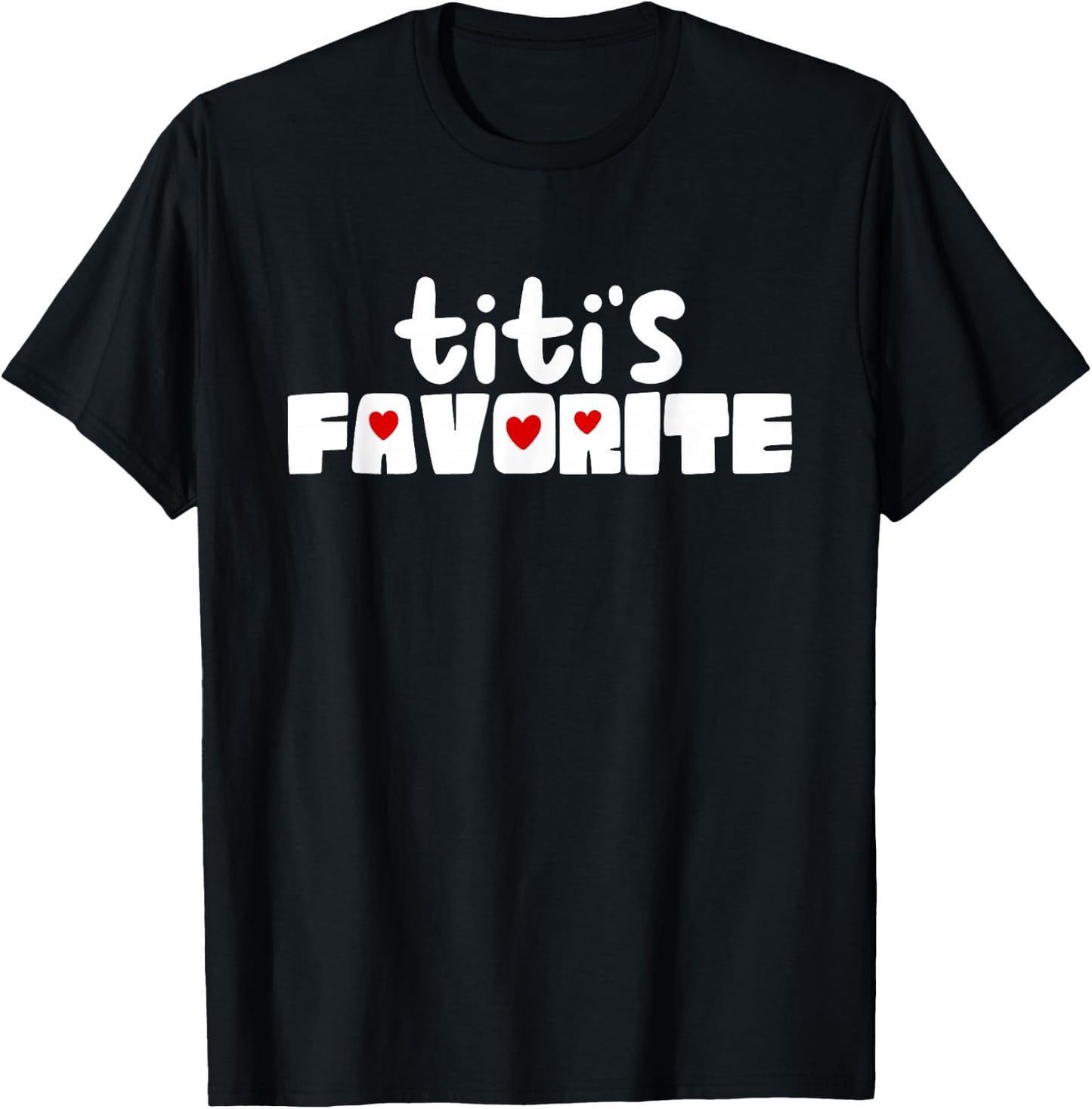Titi's Favorite Grandchild Funny Mother's Day T-Shirt - T-Shirt | Black