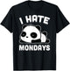 I Hate Mondays Funny Lazy Panda Sarcastic Gift T-Shirt - T-Shirt | Black
