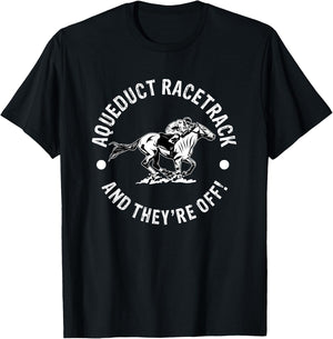 Aqueduct Racetrack Horse Racing Racer Equestrian NY Derby T-Shirt - T-Shirt | Black