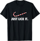 Just Lick It. Naughty Christmas Candy Cane T-Shirt - T-Shirt | Black