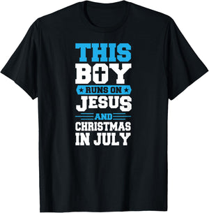 This Boy Runs On Jesus And Christmas In July Christian T-Shirt - T-Shirt | Black