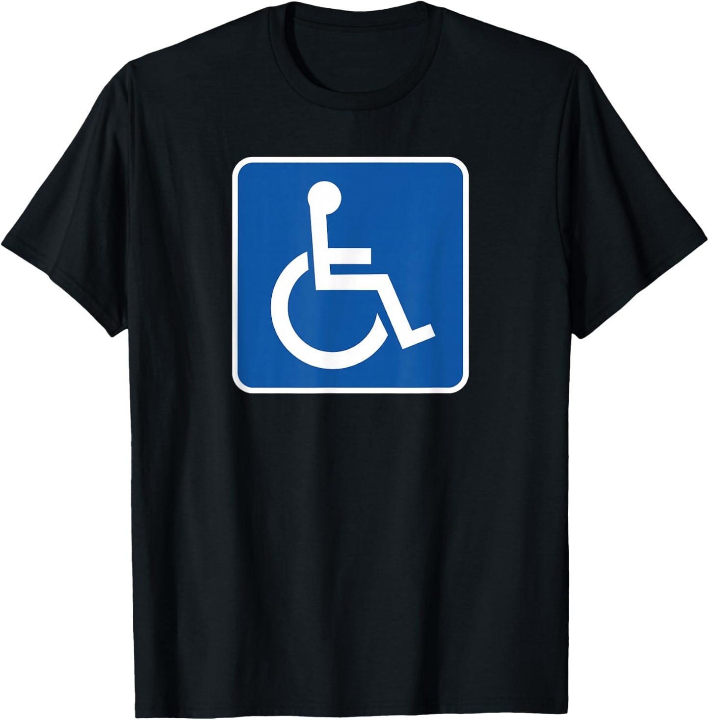 Handicap Sign Disability Sign Wheelchair T-Shirt - T-Shirt | Black