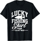 Lucky Fishing Outfit | Fish Fishing | Fisherman T-Shirt - T-Shirt | Black