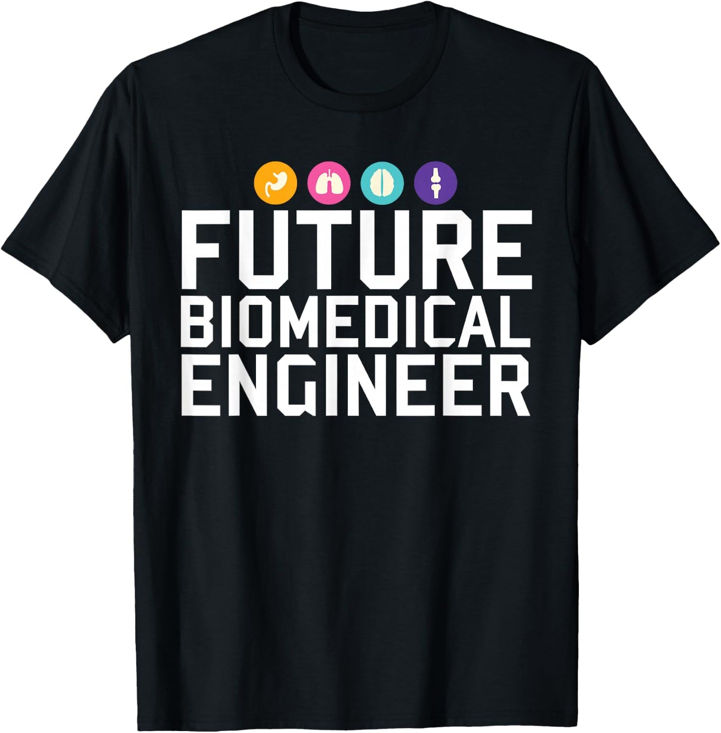 Future Biomedical Engineer T-Shirt - T-Shirt | Black