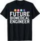 Future Biomedical Engineer T-Shirt - T-Shirt | Black