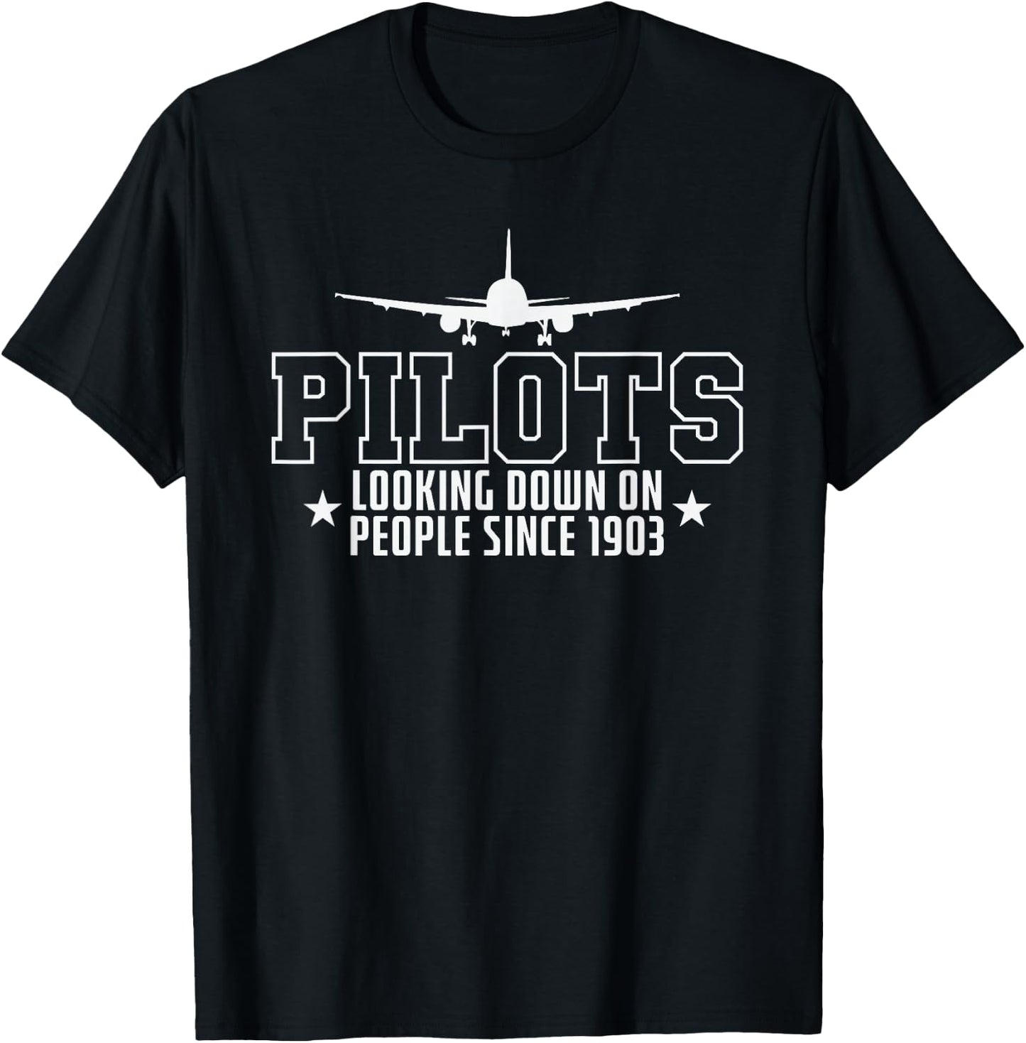 Pilot looking Down on People Since 1903 T-Shirt - T-Shirt | Black