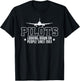 Pilot looking Down on People Since 1903 T-Shirt - T-Shirt | Black