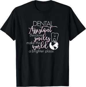 RDA Dental Assistant Shirt Gift, Smiles World Brighter T-Shirt - T-Shirt | Black
