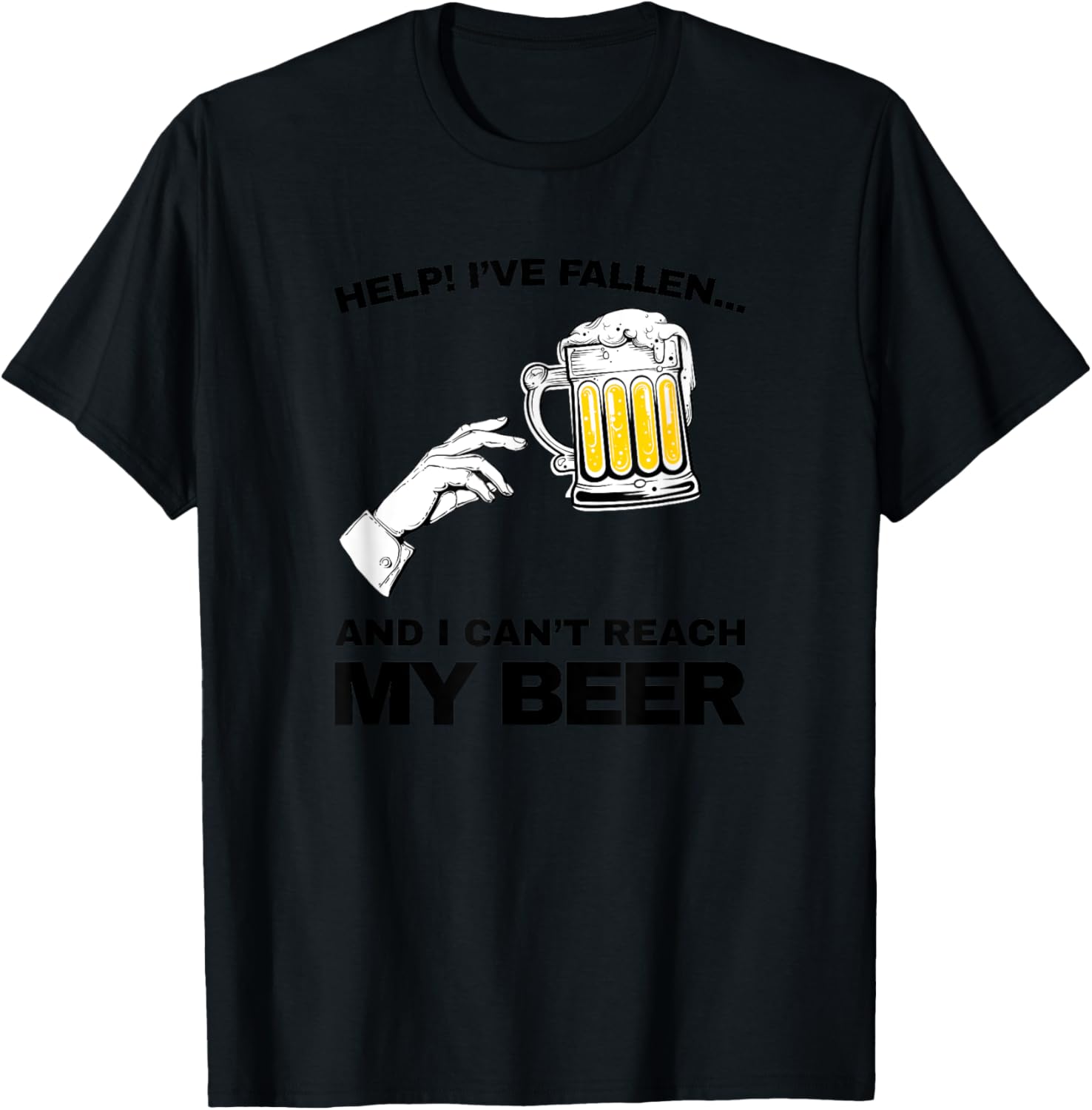 vintage Help I've fallen and i can't reach my beer funny T-Shirt - T-Shirt | Black