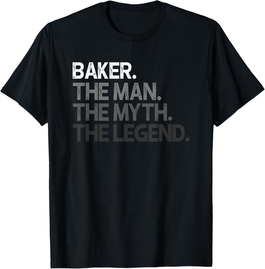 Baker Gift Man Myth The Legend T-Shirt - T-Shirt | Black