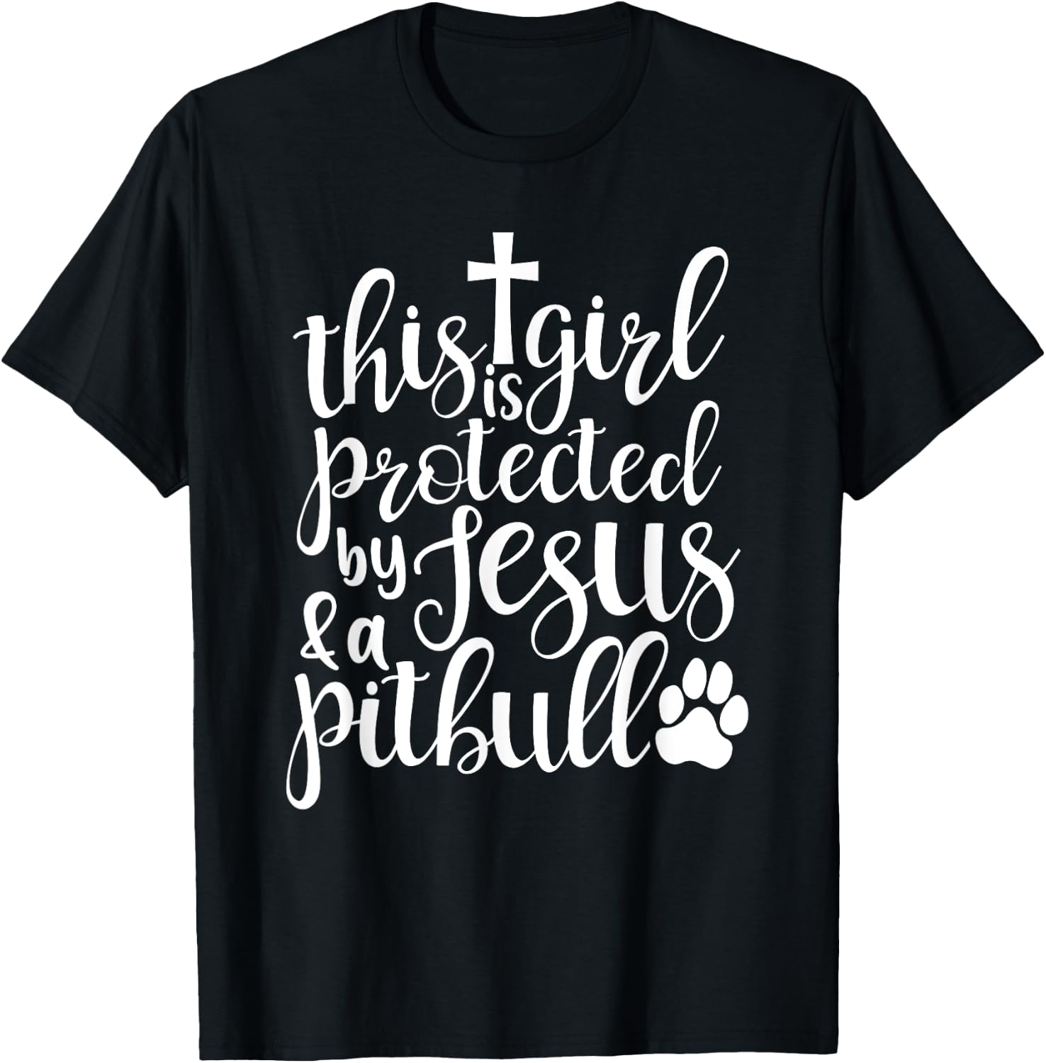 This Girl Is Protected By Jesus And A Pitbull Christian Love T-Shirt - T-Shirt | Black