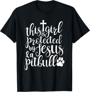 This Girl Is Protected By Jesus And A Pitbull Christian Love T-Shirt - T-Shirt | Black