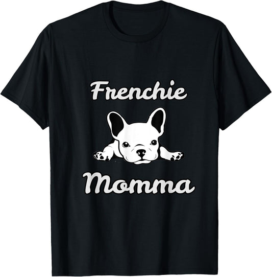 Frenchie Momma. French Bulldog lover Mom Women Girls Kids T-Shirt - T-Shirt | Black