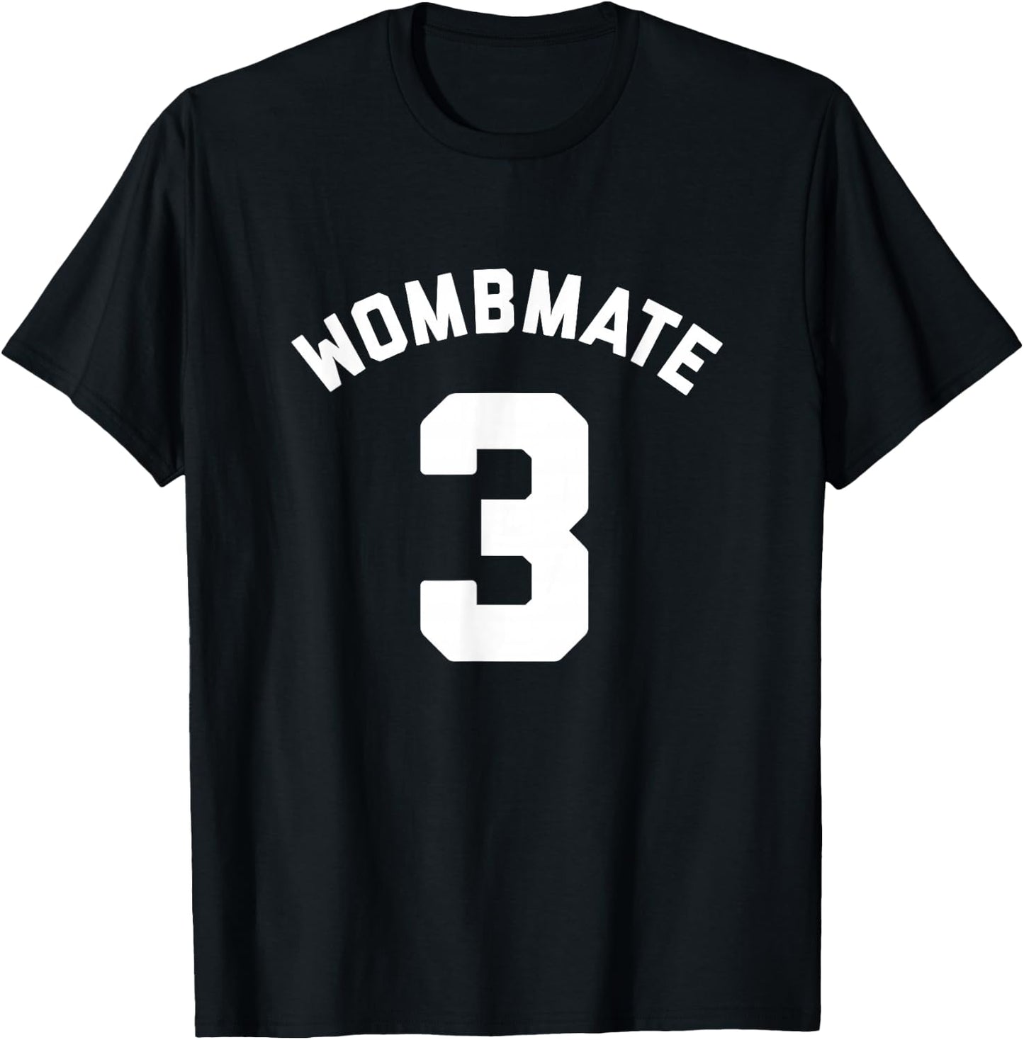Wombmate 3 - Funny Twin / Triplet / Quadruplet Matching T-Shirt - T-Shirt | Black