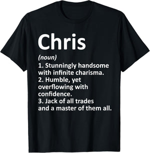 CHRIS Definition Personalized Name Funny Birthday Gift T-Shirt - T-Shirt | Black
