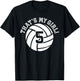 5 Volleyball Player That's My Girl Cheer Mom Dad Team Coach T-Shirt - T-Shirt | Black