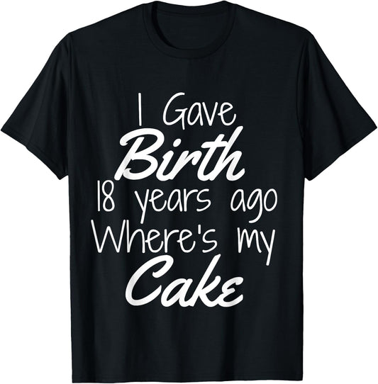 18th Birthday Shirt for Mom Son Daughter 18 Year Old T-Shirt - T-Shirt | Black